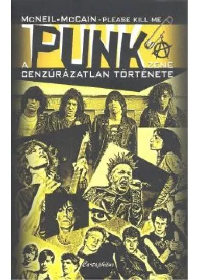 A PUNKZENE CENZÚRÁZATLAN TÖRTÉNETE