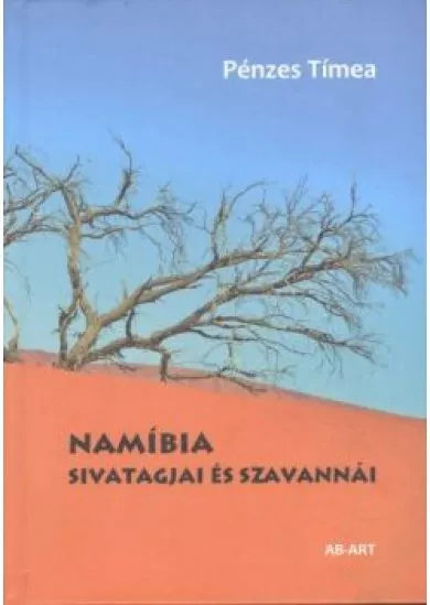 NAMÍBIA SIVATAGJAI ÉS SZAVANNÁI