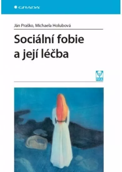 Sociální fobie a její léčba