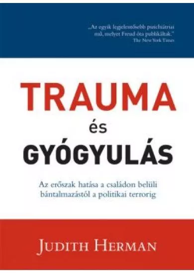 Trauma és Gyógyulás (3. változatlan kiadás)