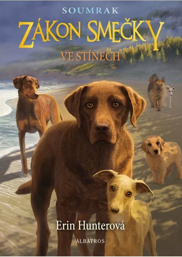 Erin Hunterová - Zákon smečky: Soumrak (3) - Ve stínech