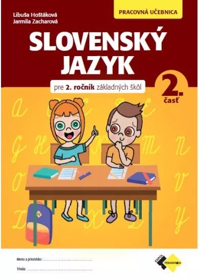 Slovenský jazyk pre 2.ročník ZŠ – Pracovná učebnica 2.