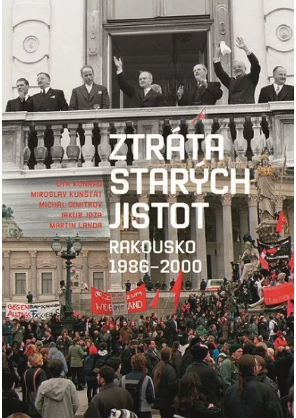 kolektiv - Ztráta starých jistot - Rakousko 1986-2000