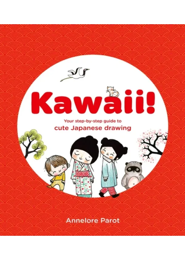 Annelore Parot - KAWAII!