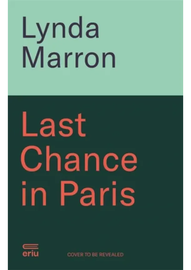 Lynda Marron - Last Chance in Paris