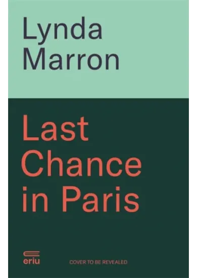 Last Chance in Paris