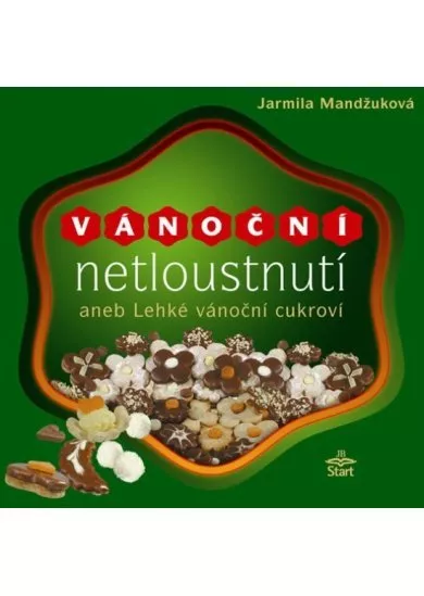 Vánoční netloustnutí aneb Lehké vánoční cukroví