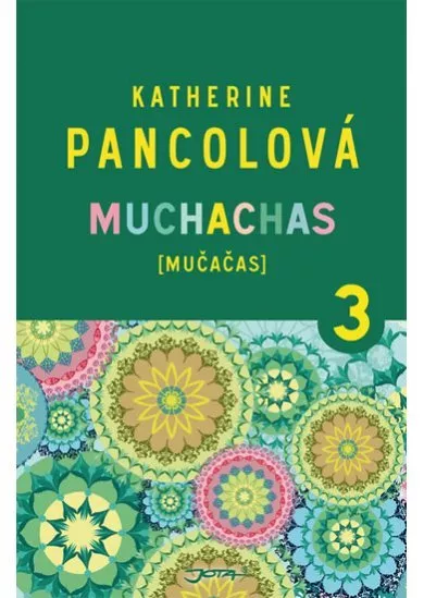 Muchachas (MUČAČAS) III.