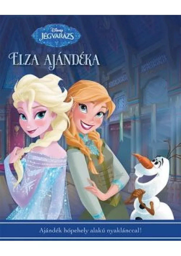 Disney - Jégvarázs - Elza ajándéka /Ajándék hópehely alakú nyaklánccal!
