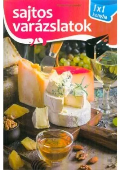 Sajtos varázslatok /1x1 konyha