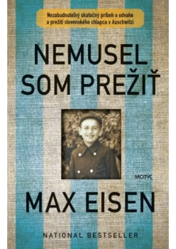 Max Eisen - Nemusel som prežiť