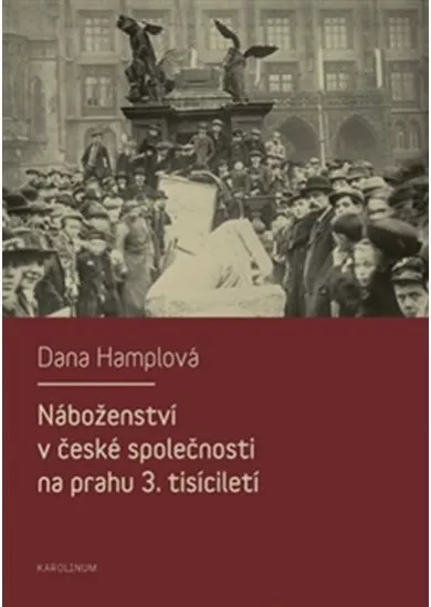 Náboženství v české společnosti na prahu 3. tísiciletí