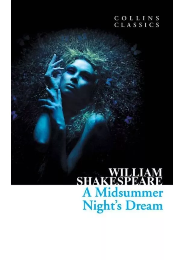 William Shakespeare - A Midsummer Night’S Dream