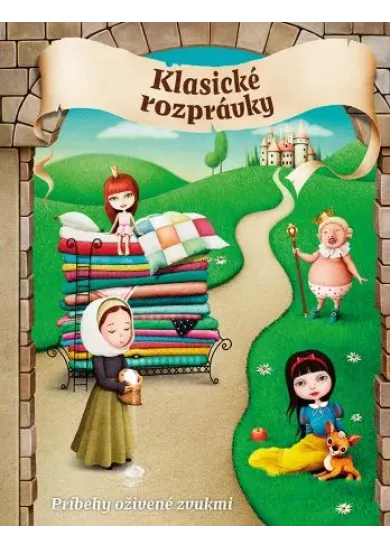 Klasické rozprávky - Príbehy oživené zvukmi