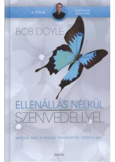 ELLENÁLLÁS NÉLKÜL SZENVEDÉLLYEL