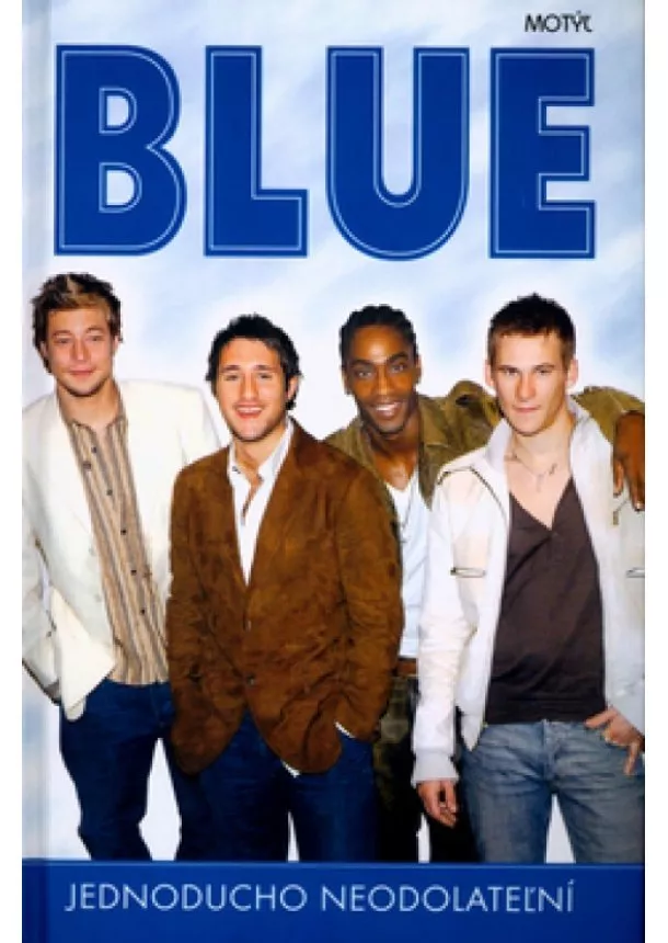 autor neuvedený - Blue jednoducho neodolatelní