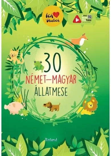 30 német-magyar állatmese (új kiadás)