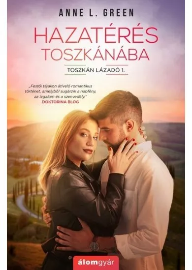 Hazatérés Toszkánába - Toszkán lázadó 1.