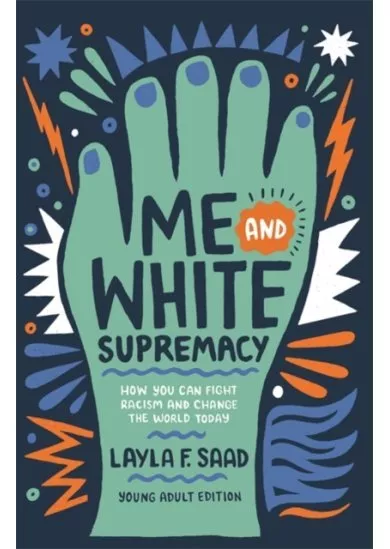 Me and White Supremacy (YA Edition)