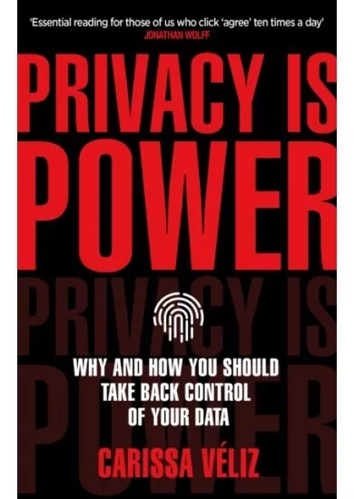 Privacy is Power