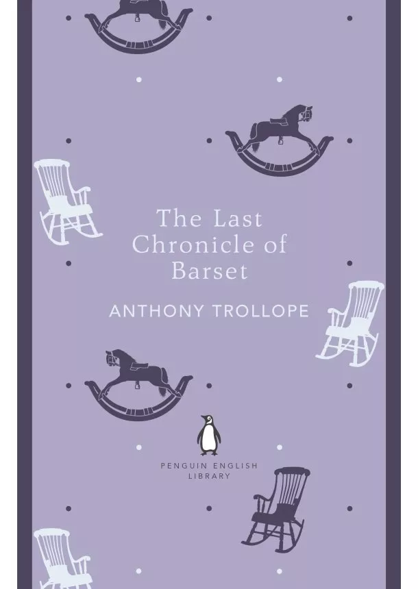 Anthony Trollope - Last Chronicles of Barset