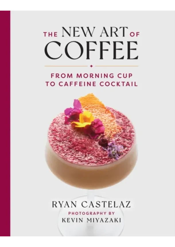 Ryan Castelaz - New Art of Coffee