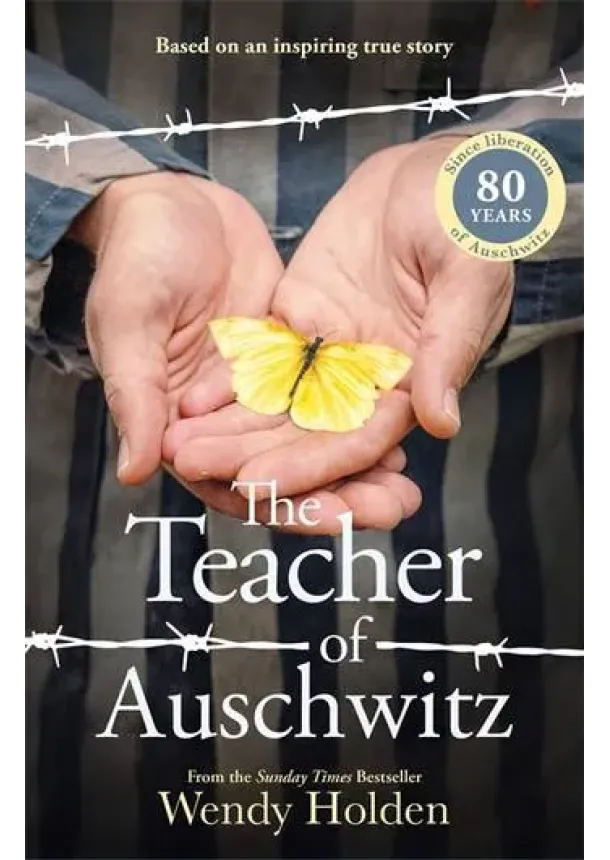 Wendy Holden - Teacher of Auschwitz