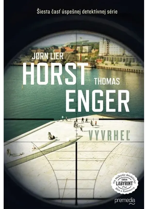 Jørn Lier Horst, Thomas Enger - Vyvrheľ - Blix a Rammová (6. diel)