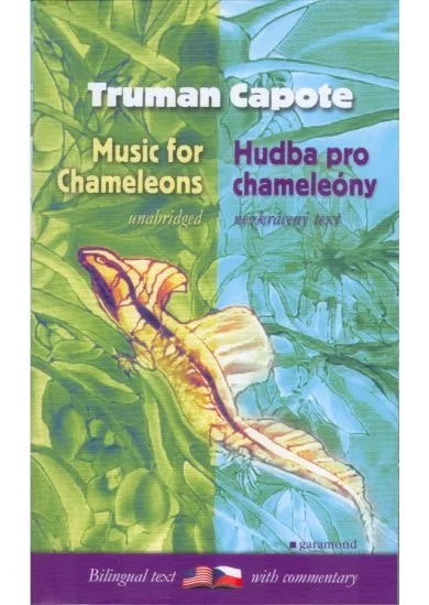 Hudba pro chameleóny / Music for Chameleons