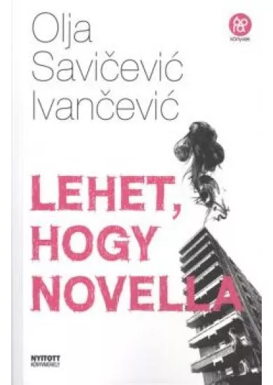 LEHET, HOGY NOVELLA