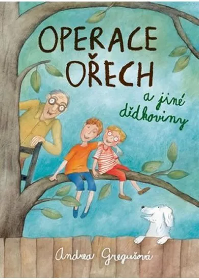 Operace Ořech a jiné dědkoviny