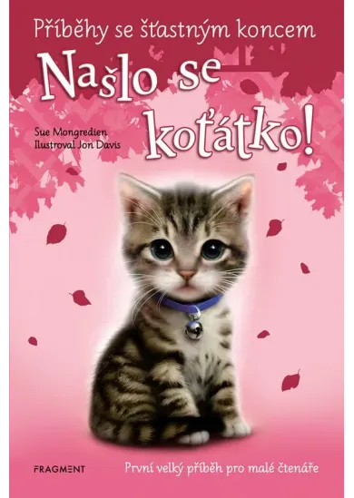 Příběhy se šťastným koncem - Našlo se koťátko!