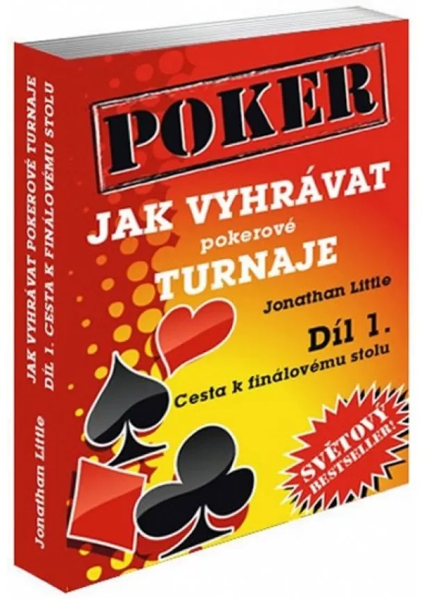 Jonathan Little - Jak vyhrávat pokerové turnaje 1 - cesta k finálovému stolu