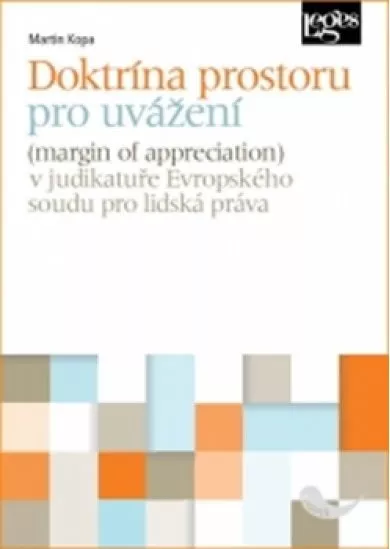 Doktrína prostoru pro uvážení v judikatu