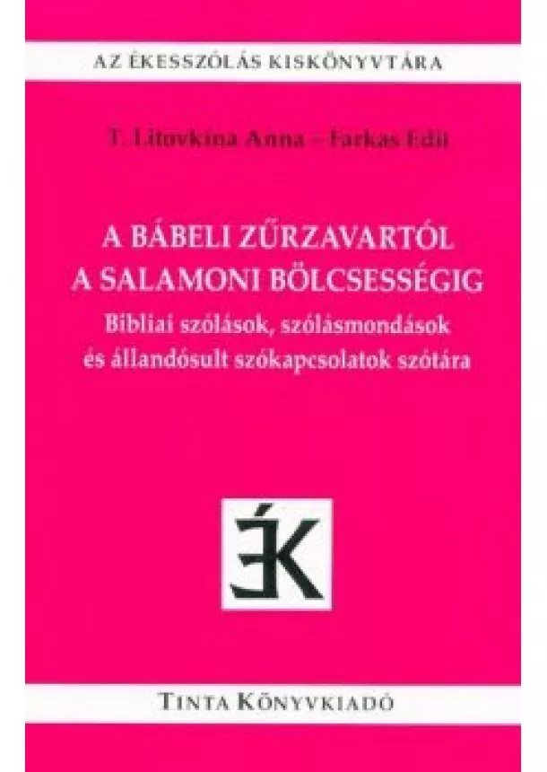 T. Litovkina Anna - A bábeli zűrzavartól a salamoni bölcsességig
