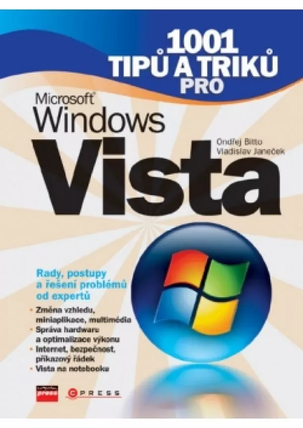Ondřej Bitto, Vladislav Janeček - 1001 tipů a triků pro Microsoft Windows Vista