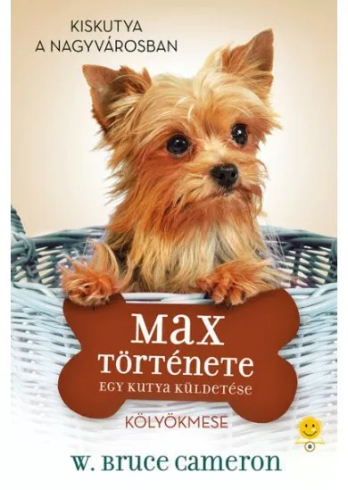 Egy kutya küldetése - Max története - Kölyökmese