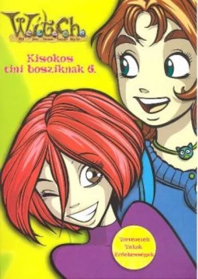 WITCH /KISOKOS TINI BOSZIKNAK 06.