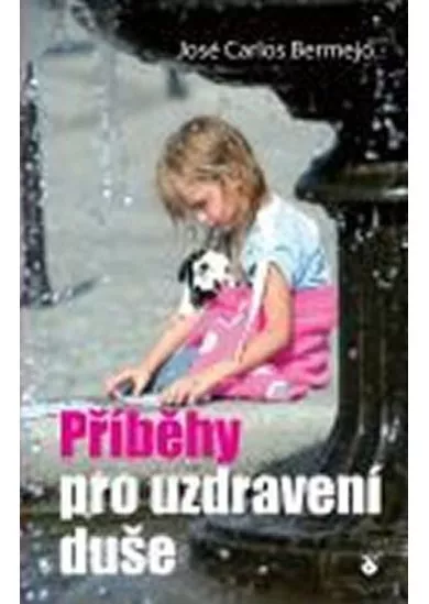 Příběhy pro uzdravení duše