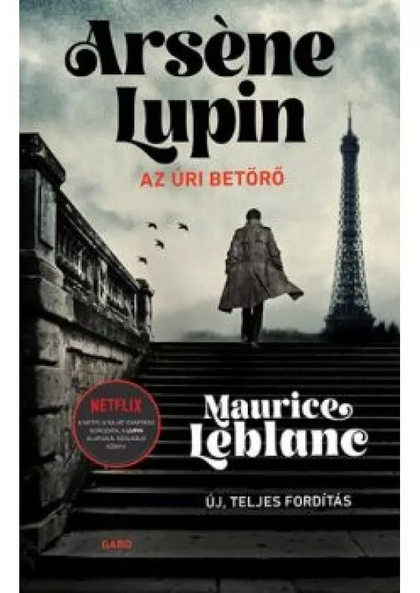 Maurice LeBlanc - Arsene Lupin - Az úri betörő