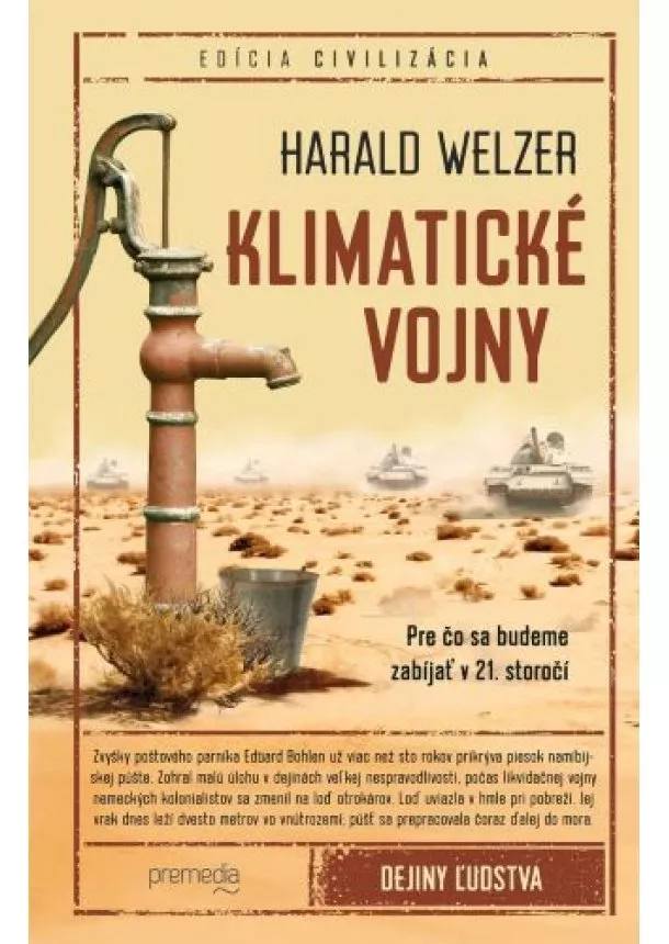 Harald Welzer - Klimatické vojny - Pre čo sa budeme zabíjať v 21. storočí