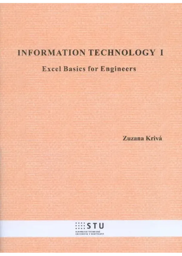 Zuzana Krivá - Information technology I - Excel basics for Engineers