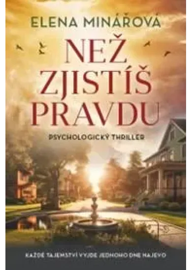 Než zjistíš pravdu
