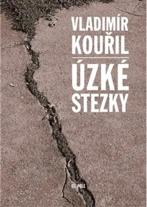 Vladimír Kouřil - Úzké stezky