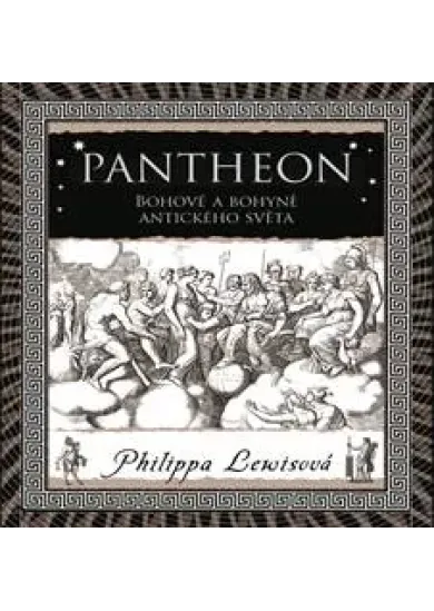 Pantheon - Bohové a bohyně antického světa
