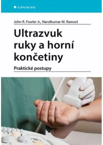 Ultrazvuk ruky a horní končetiny - Prakt