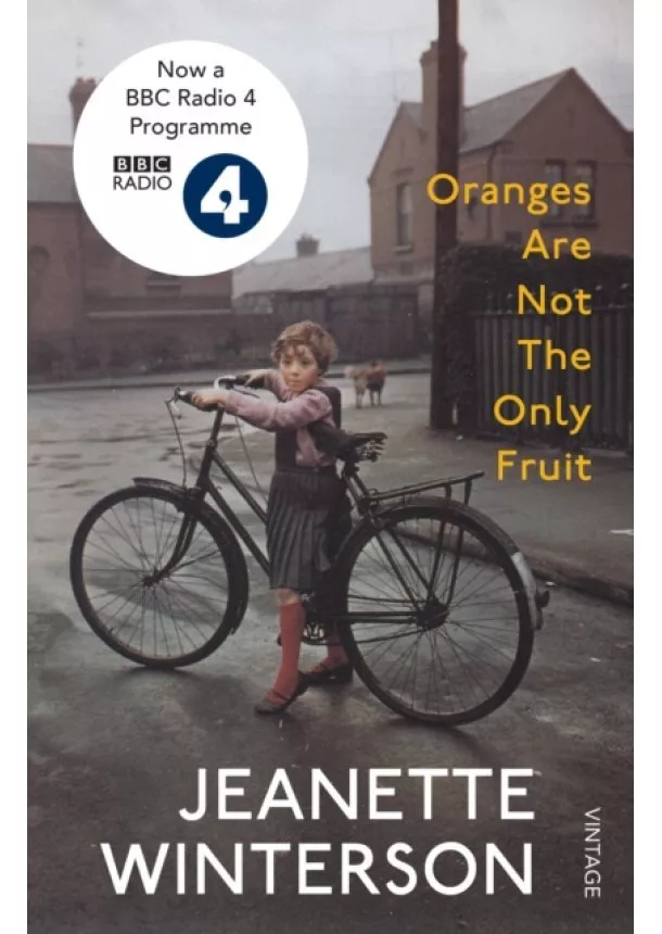 Jeanette Winterson - Oranges are Not the Only Fruit