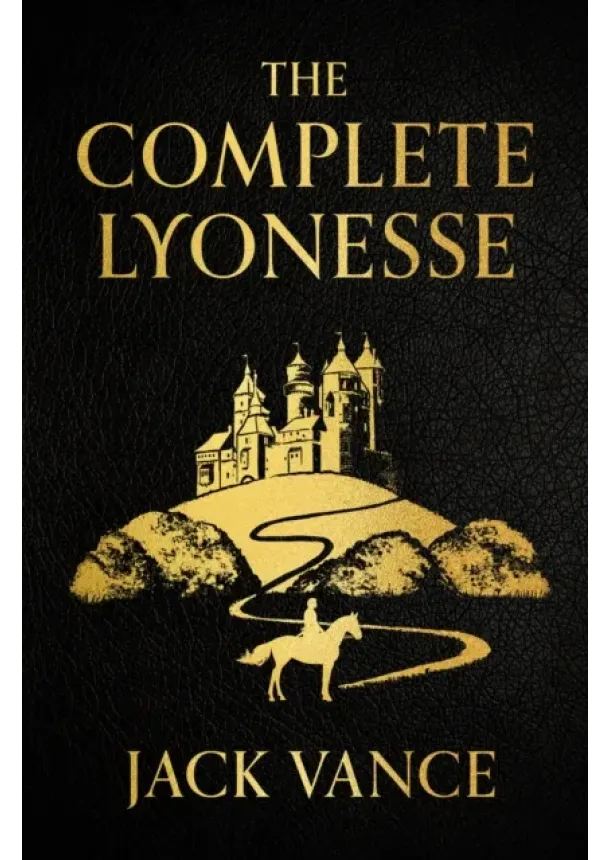 Jack Vance - The Complete Lyonesse