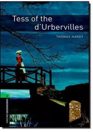 TESS OF THE DURBERVILLES 6.
