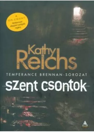 Szent csontok /Temperance Brennan-sorozat